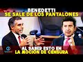 Benedetti SE SALE DE LOS PANTALONES al saber esto en la MOCIÓN DE CENSURA