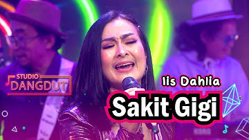 Sakit Gigi - Iis Dahlia | STUDIO DANGDUT