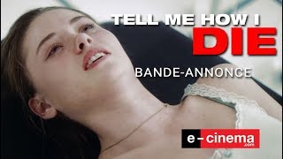 Bande annonce Tell Me How I Die 
