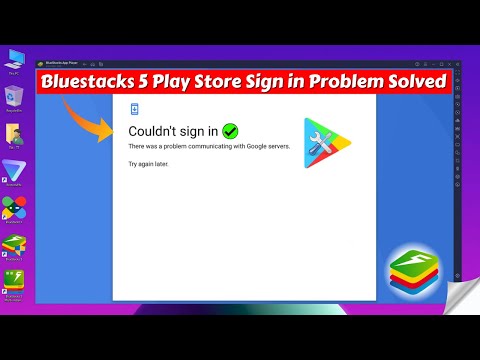 How to Sign in Bluestacks 5 Play Store | Bluestacks 5 Google Play Store Couldn't Sign in Problem Fix