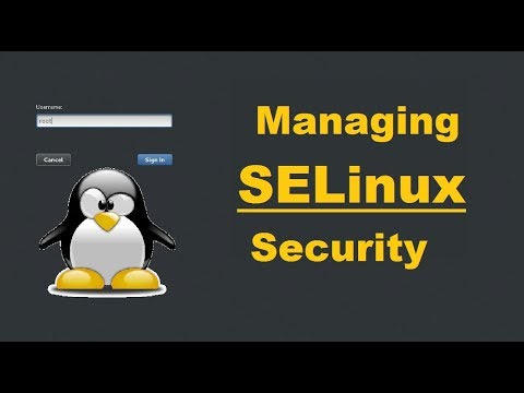 Managing SELinux Security || RHEL7 CENTOS || Understanding SELinux