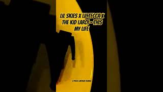 Lil Skies x Lil Tecca x The Kid LAROI - This My Life (snippet) LYRICAL LEMONADE ALBUM