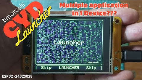 How to install bmorcelli CYD Launcher For Multiple Application