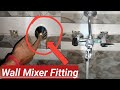 Wall Mixer Fitting Mixer Fitting How to Mixer Install mixer fitting Kaise karne Wall mixie Fitting