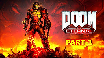 DOOM Eternal - Hell on Earth - Gameplay Part 1 (No Commentary)