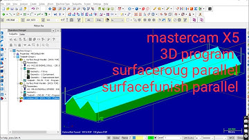 mastercam X5 3D SURFACE PARALLEL ROUGH & SURFACE FINISH PARALLEL //| How to make a 3D program// #cnc