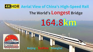 Aerial View of China's High-Speed Rail:The World's Longest Bridge(Suzhou, Jiangsu - Part 1)