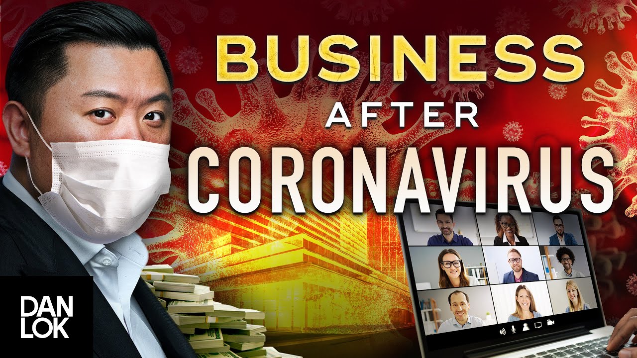 What Does The Future of Business Look Like After Coronavirus? - YouTube