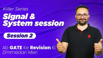 Gate (ECE/EE) |Signal System Session 2 | Topics -Basics of S&S, Convolution, CTFS| By Siddharth Sir