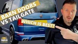 Barn Doors Vs Tailgate, Which Is Best For A VW Camper? (PROS & CONS)