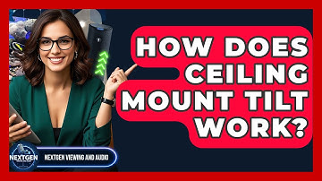 How Does Ceiling Mount Tilt Work? - NextGen Viewing and Audio