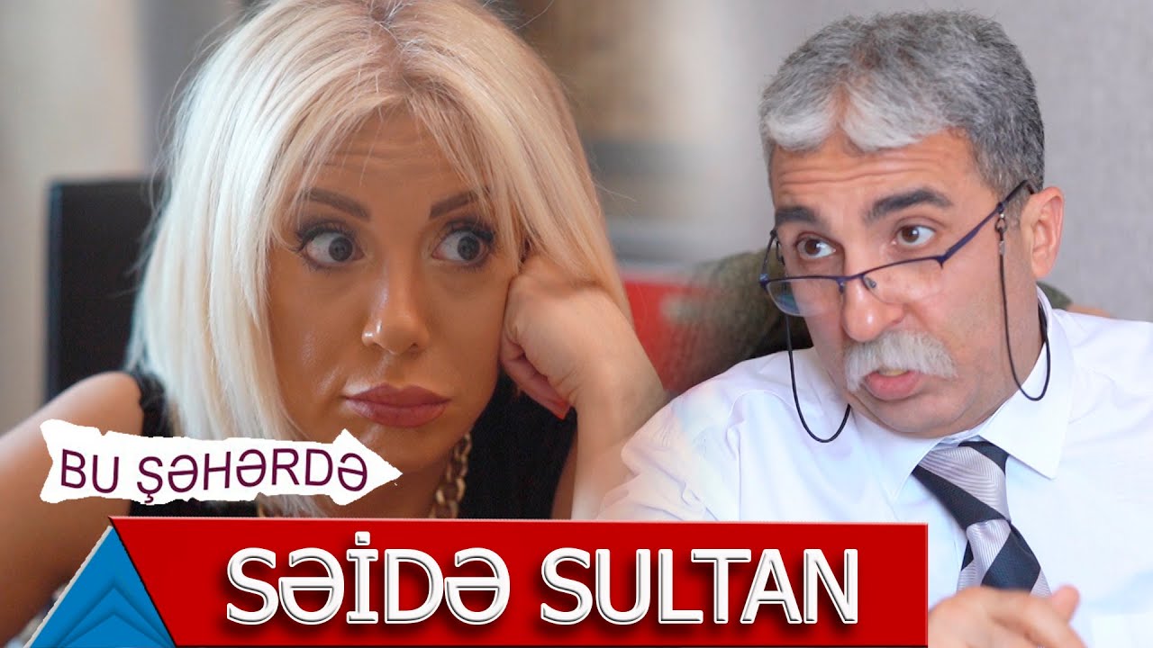 Bu Şəhərdə - Seide Sultan