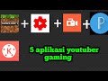 5 aplikasi yang digunakan para youtuber youtuber gaming di indonesia