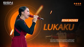 LUKAKU Rena Movies  , Arjuna Music , Maju Bersama Lestari