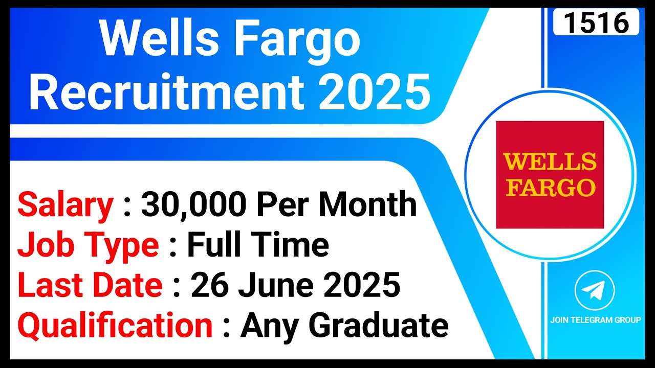 Wells fargo recruitment 2025 salary 30k per month associate