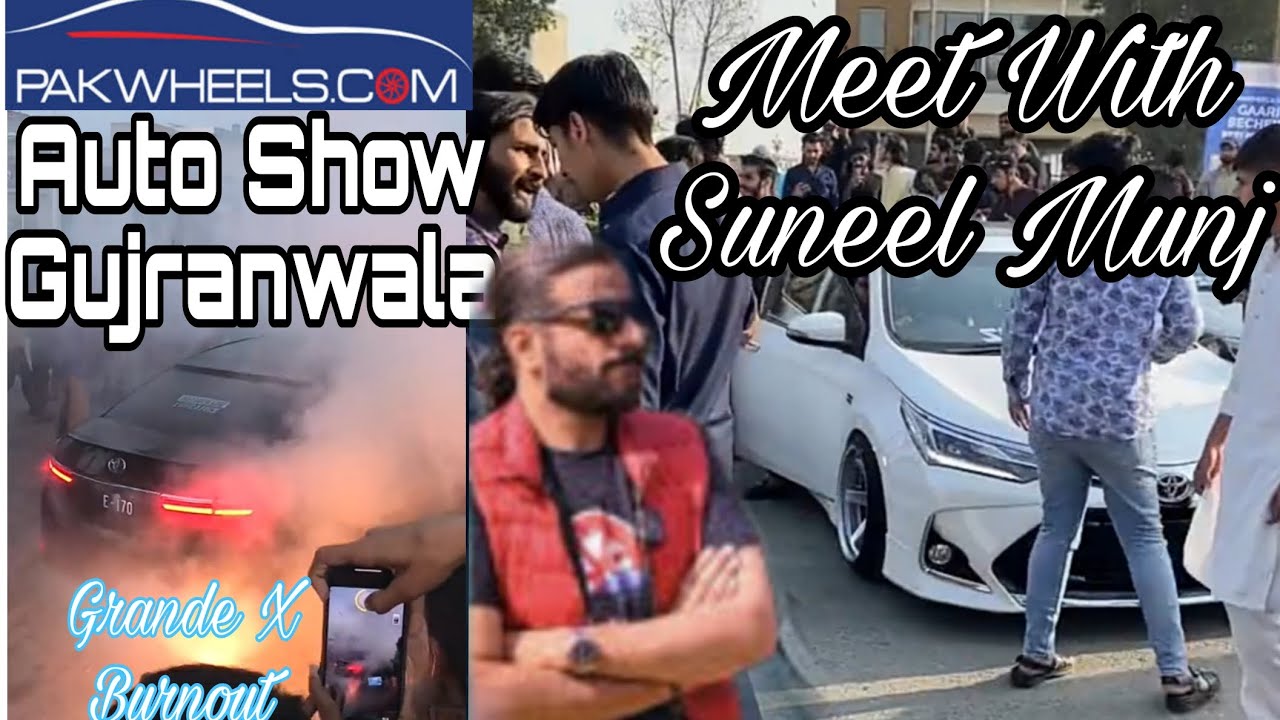 Pakwheels Autoshow Gujranwala 2023 Meet With Suneel Munj Master 