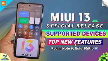 MIUI 13 - is Here | TOP New Features | First Batch & Supported Device