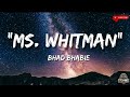Bhad Bhabie MS Whitman Official Lyrics Bhad Bhabie MS Whitman Official Lyrics