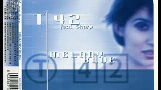 T42 Feat Sharp - Melody Blue (Fargetta Radio Edit) (Summer 1999)