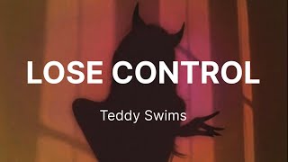 Teddy Swims  Lose Control (Lyrics)