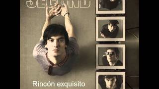 Video thumbnail of "Second - Rincón exquisito"