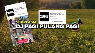 DJ Kurela Pergi Pagi Pulang Pagi(dj pagi pulang pagi)full bass ~ Fikri Asia