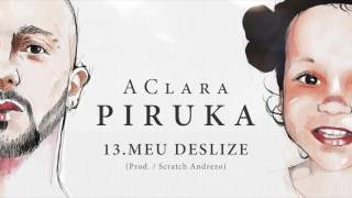 Watch Piruka Meu Deslize video