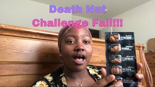 Death Nut Challenge Fail !