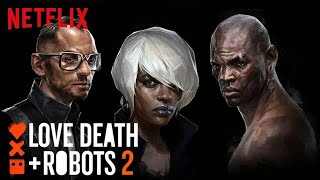 LOVE DEATH + ROBOTS VOLUME 2 | Official Trailer