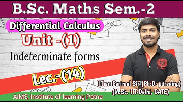 B.Sc. Sem. (2) | Unit-1 | Lec. (14) | by IITian Parimal Sir (Ph.D. pursuing, M.Sc. IIT-Delhi, GATE)