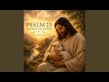 Psalm 23 Lead Me Beside Still Waters