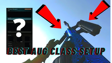 BEST AUG CLASS SETUP on youtube!!! (modern warfare)