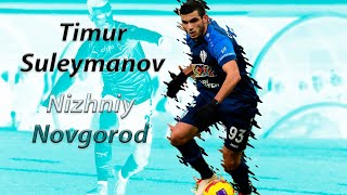 Timur Suleymanov - Goals, Assist | 2022 | Nizhniy Novgorod | RPL