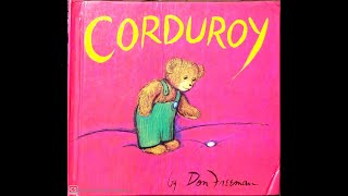 Read Aloud- Corduroy By Don Freeman
