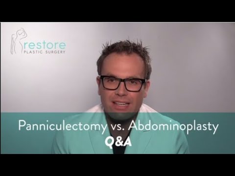 Panniculectomy vs  Abdominoplasty - Q & A