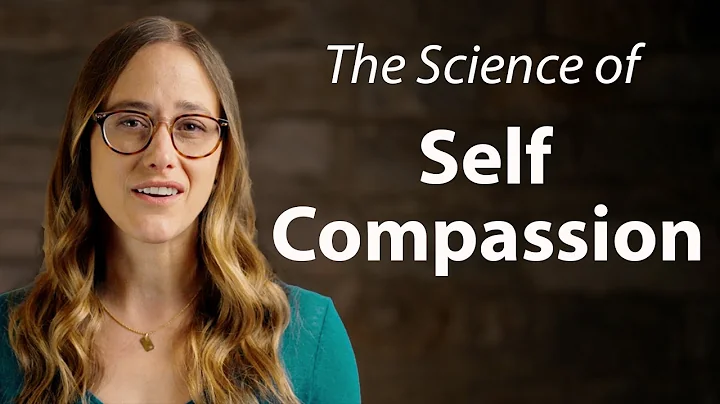 The Science of Self Compassion