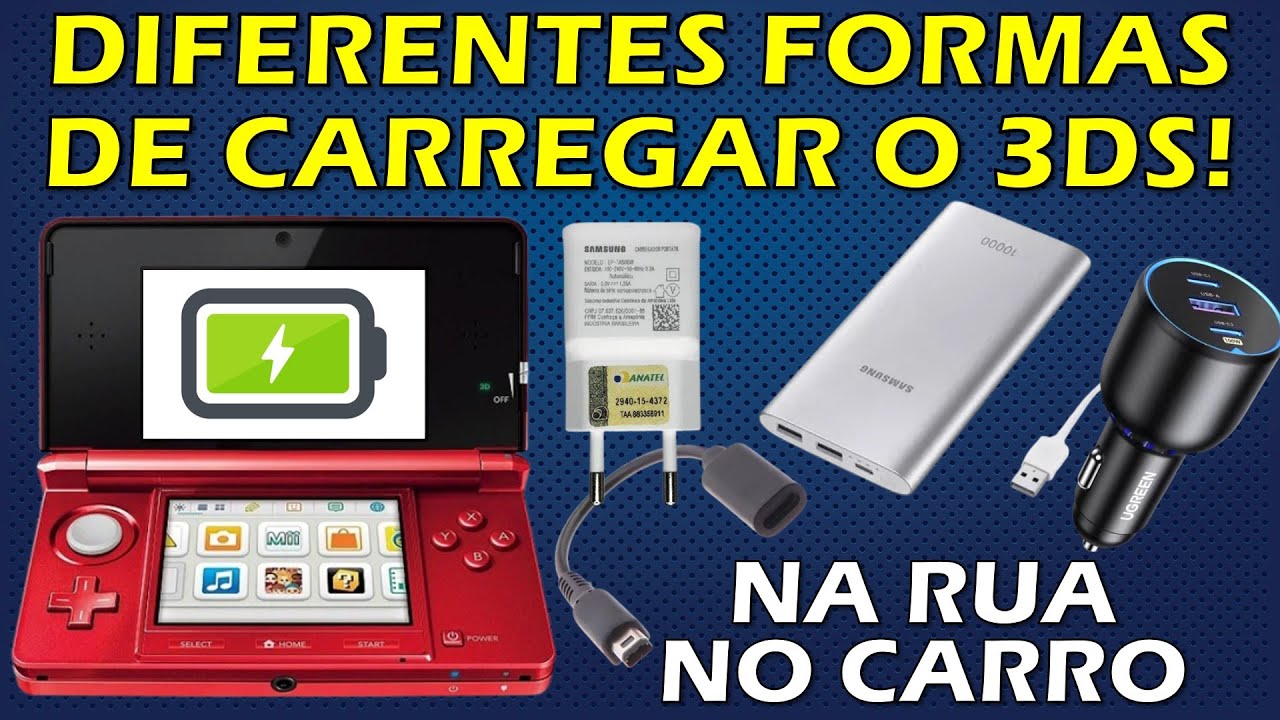 COMO CARREGAR O 3DS FORA DE CASA? ALTERNATIVAS INTERESSANTES PARA CARREGAR NA RUA OU NO CARRO!