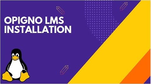 OPIGNO LMS COMPLETE INSTALLATION AND CONFIGURATION REMOTE SERVICE
