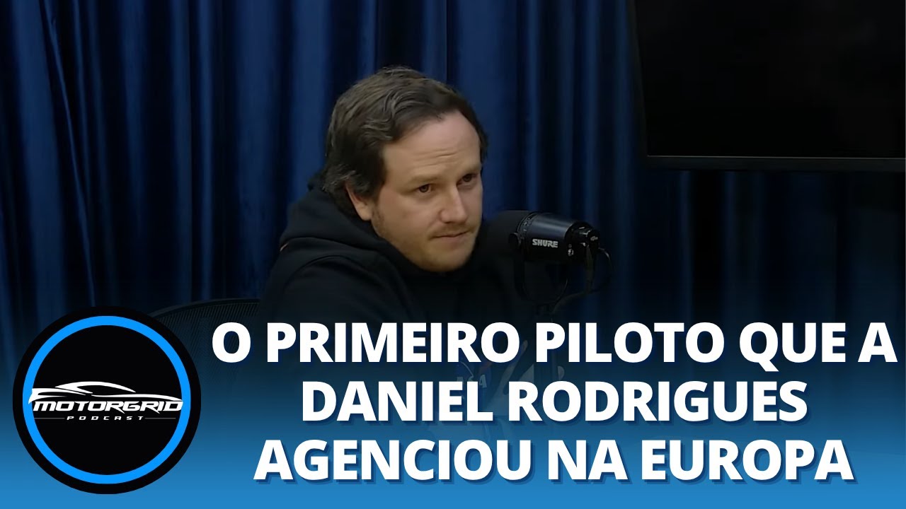 O primeiro piloto que a Daniel Rodrigues agenciou na Europa | Motorgrid Podcast