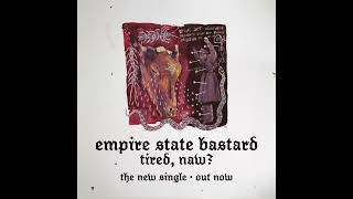 Empire State Bastardの新アルバム『Rivers Of Hersey 』の国内盤に収録されているボーナス・トラック、「Tired, Naw? 」がデジタル・リリース！#shorts