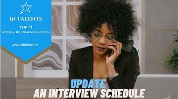Recruiter changes an interview schedule | Application Tracking System (ATS)