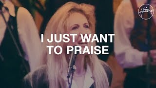 I Just Want To Praise The Lord - Hillsong Worship chords