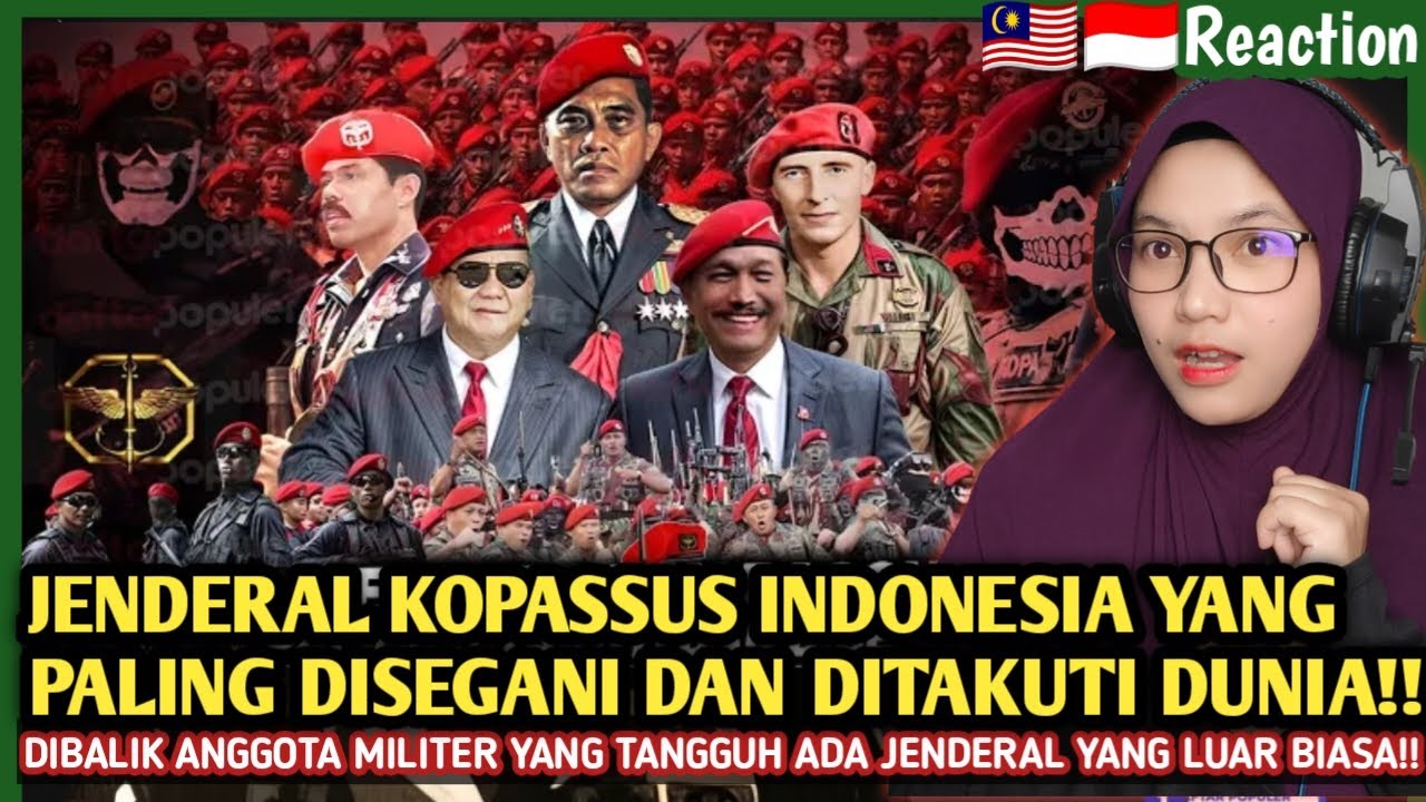 🇲🇾🇮🇩TAK PERNAH GAGAL MENJALANKAN MISI❗DERETAN JENDRAL KOPASSUS YG PALING DISEGANI DAN DITAKUTI DUNIA