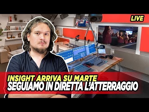InSight - LIVE Atterraggio su Marte della missione NASA