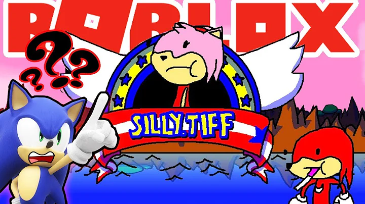 ROBLOX | Sonic & Silly