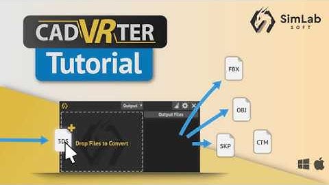 SimLab CADVRter Tutorial