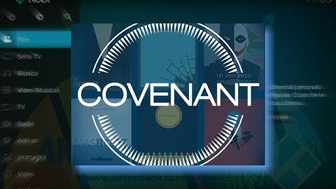 COVENANT KODI ADDON: THE NEW BEST EXODUS ALTERNATIVE