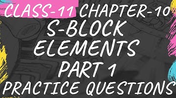Chemistry | MCQ | Class 11-Chapter 10 | S-Block Elements | Practice Questions(Part 1) | Inorganic