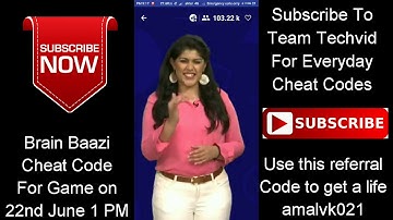 BRAIN BAAZI CHEAT CODE FOR GAME ON 22ND JUNE 1 PM