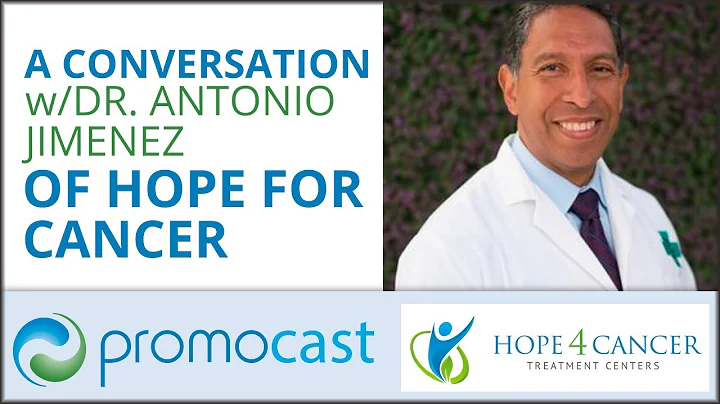 A Conversation with Dr. Antonio Jimenez of Hope Fo...